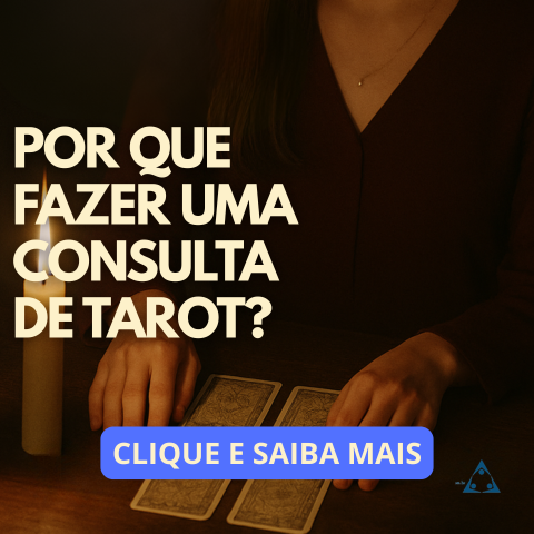 Por que fazer uma Consulta de Tarot?