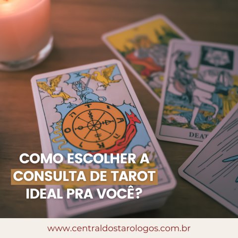 Como Escolher a Consulta de Tarot Ideal pra Voc�?
