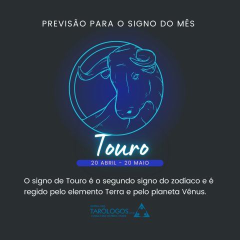 Signo do M�s: Touro
