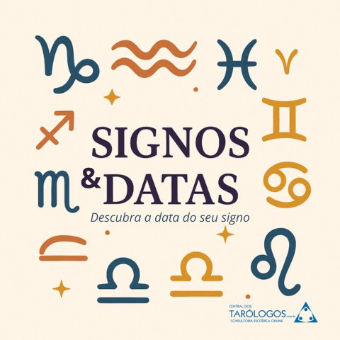 Signos e Datas: Descubra a Data do Seu Signo